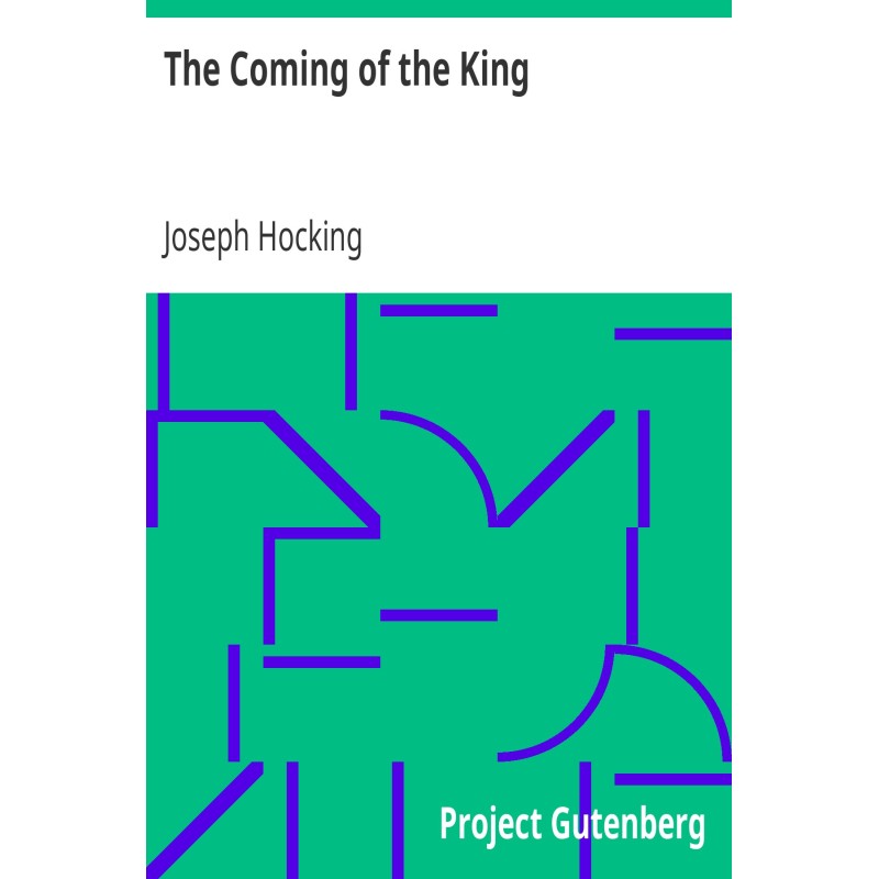The Coming of the King