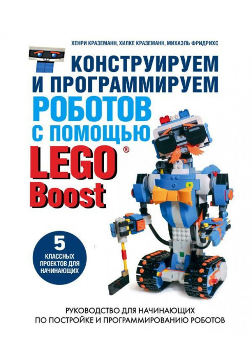 We construct and program robots by means of LEGO Boost