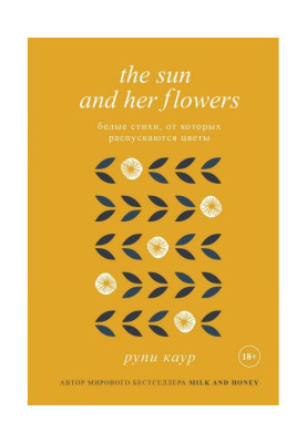 The Sun and Her Flowers....