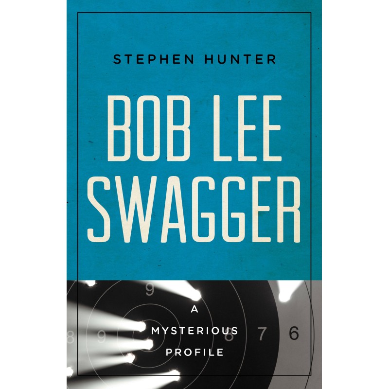 Bob Lee Swagger: A...