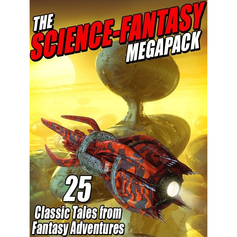 The Science-Fantasy...