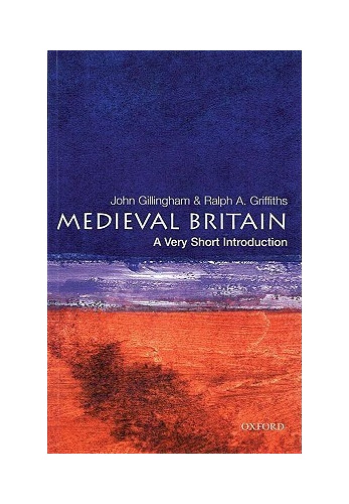 Medieval Britain: A Very Short Introduction