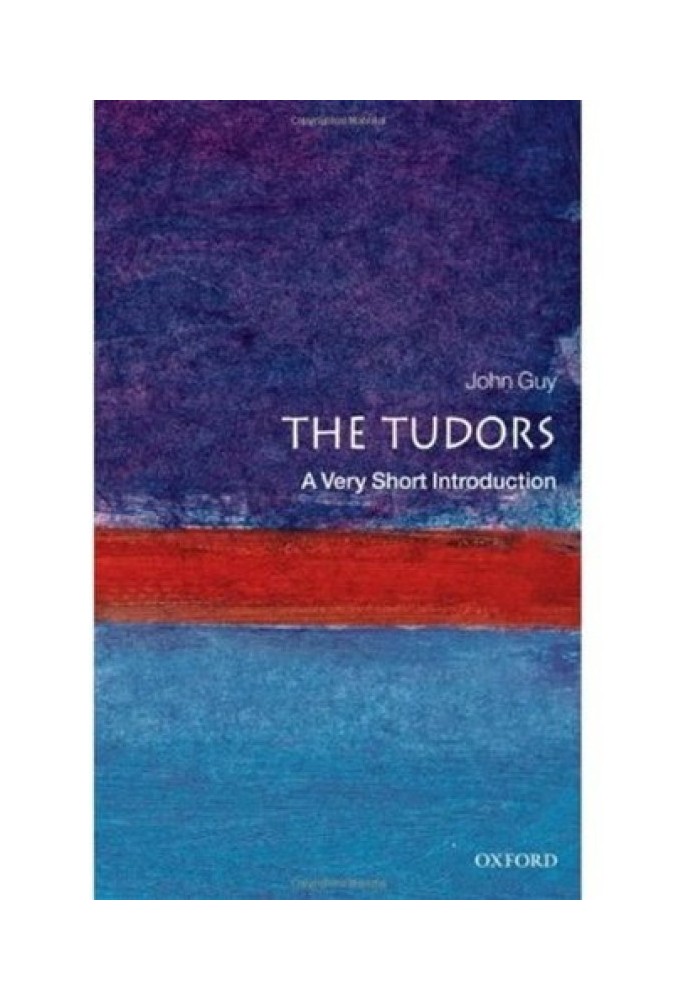 The Tudors: A Very Short Introduction