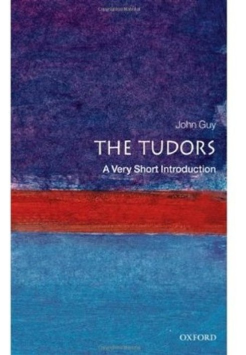 The Tudors: A Very Short Introduction