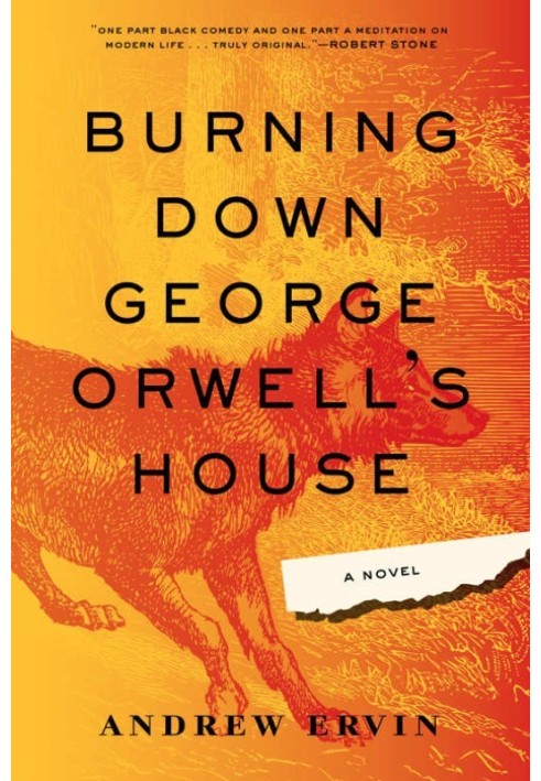 Burning Down George Orwell's House