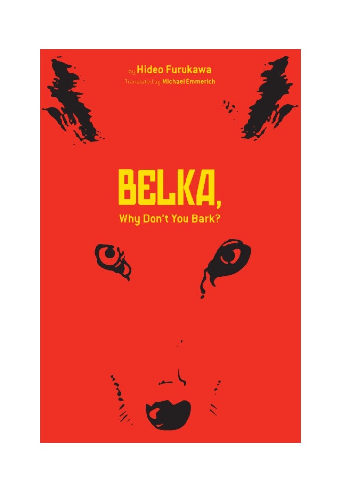 Belka, Why Don't You Bark?