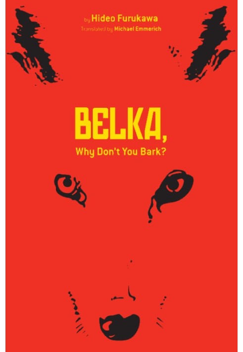 Belka, Why Don't You Bark?