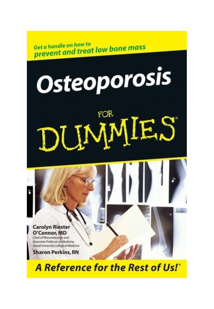 Остеопороз For Dummies®