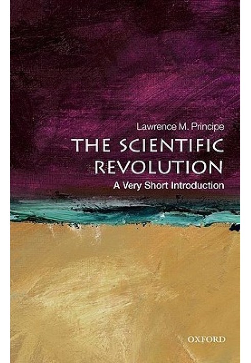 The Scientific Revolution: A Very Short Introduction