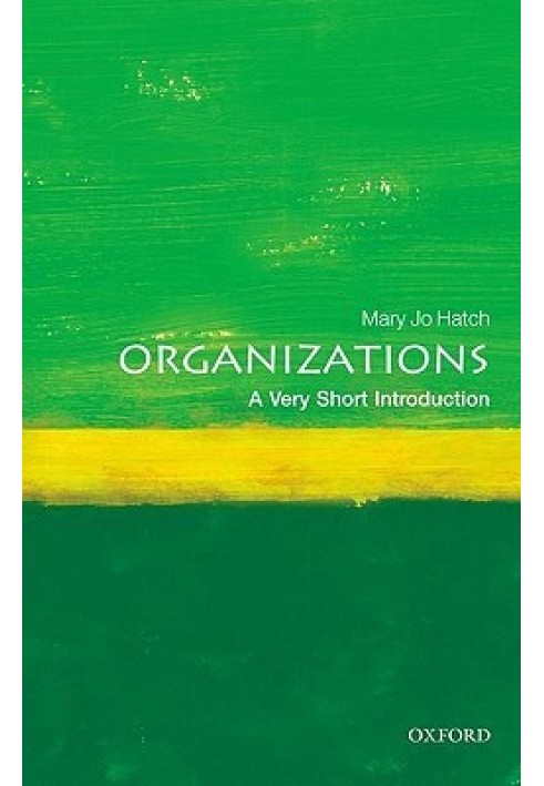 Organizations: A Very Short Introduction