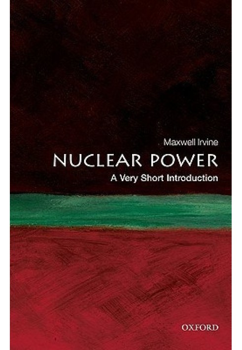 Nuclear Power: A Very Short Introduction