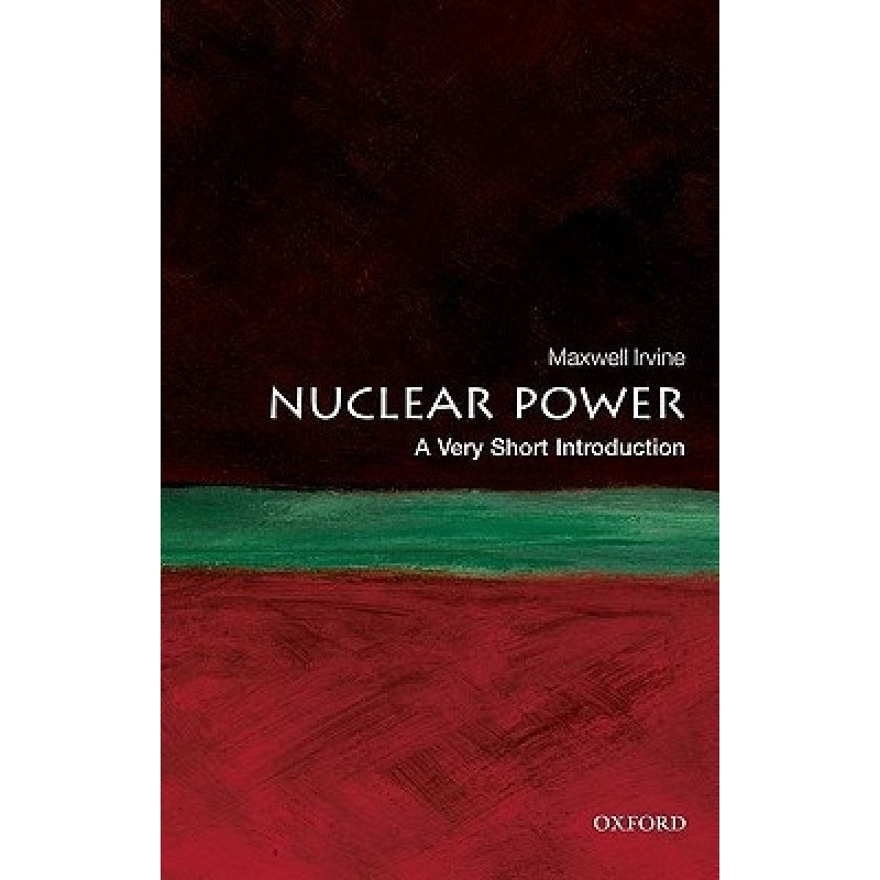 Nuclear Power: A Very Short...