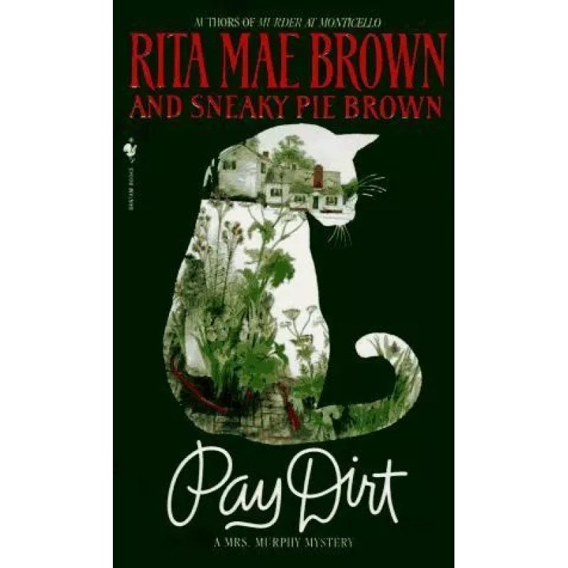 Pay Dirt. Murder, She...