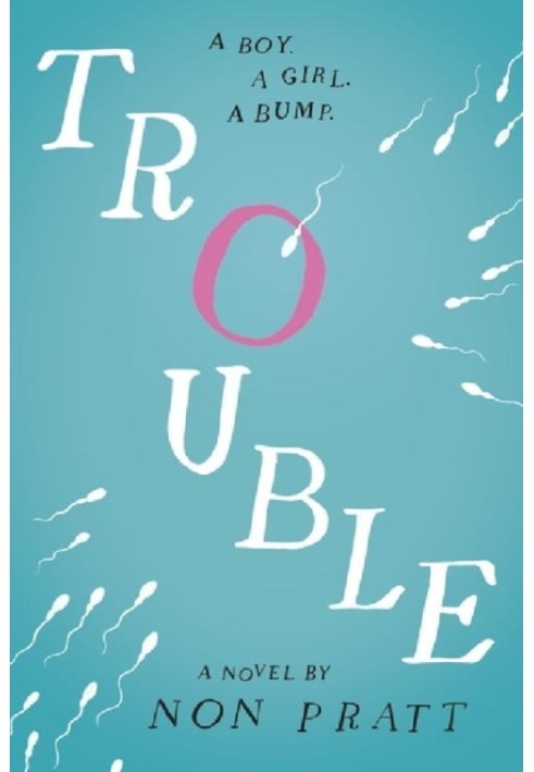 Trouble