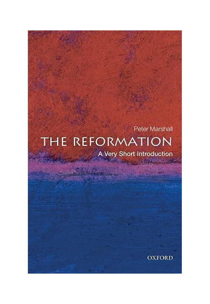 The Reformation: A Very Short Introduction