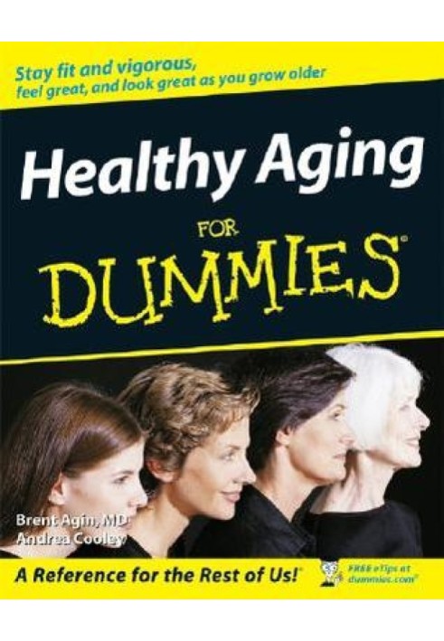 Healthy Aging For Dummies®