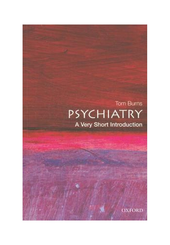 Psychiatry: A Very Short Introduction