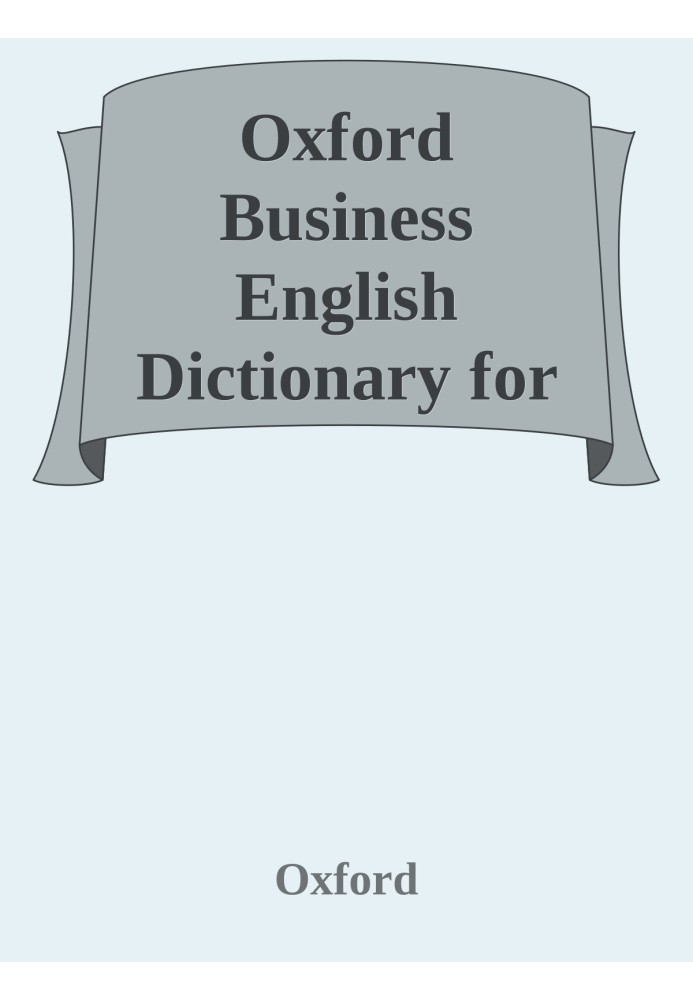 Oxford Business English Dictionary for Learners of English