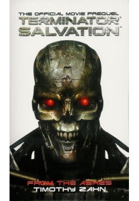 Terminator Salvation: From the Ashes