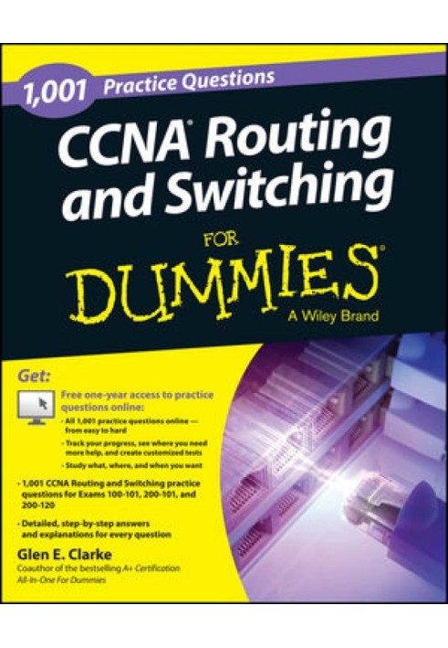 1,001 CCNA Routing and Switching Practice Questions For Dummies®