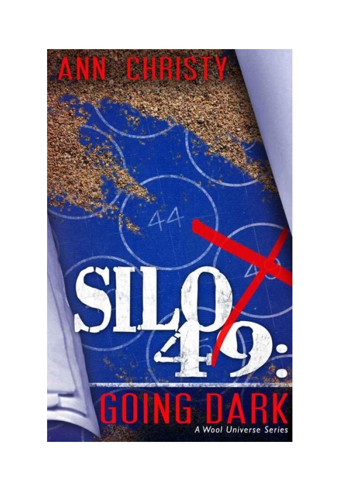 Silo 49: Going Dark