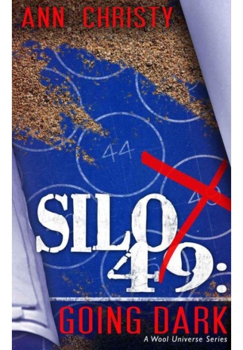 Silo 49: Going Dark