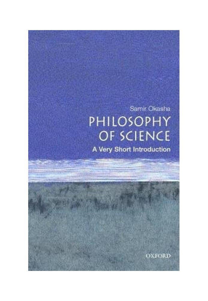 Philosophy of Science: A Very Short Introduction