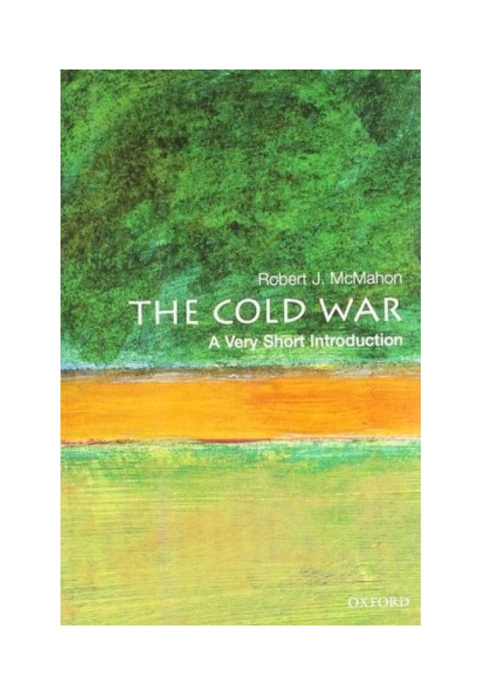 The Cold War: A Very Short Introduction