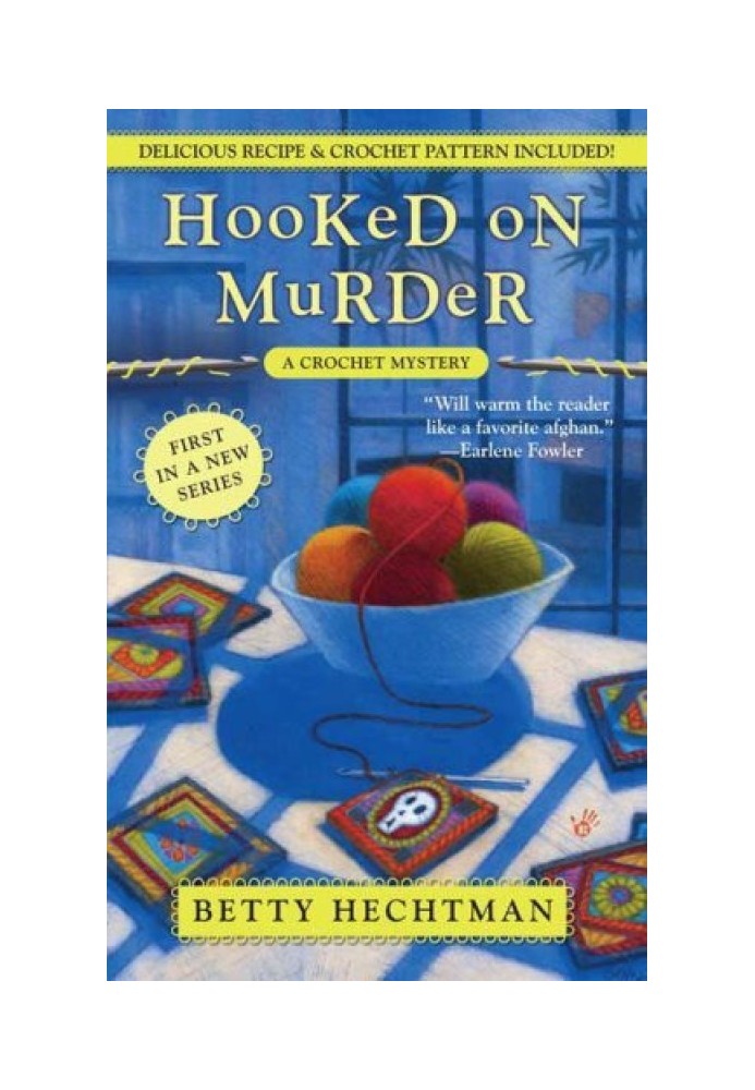 Hooked on Murder: A Crochet Mystery