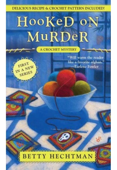 Hooked on Murder: A Crochet Mystery