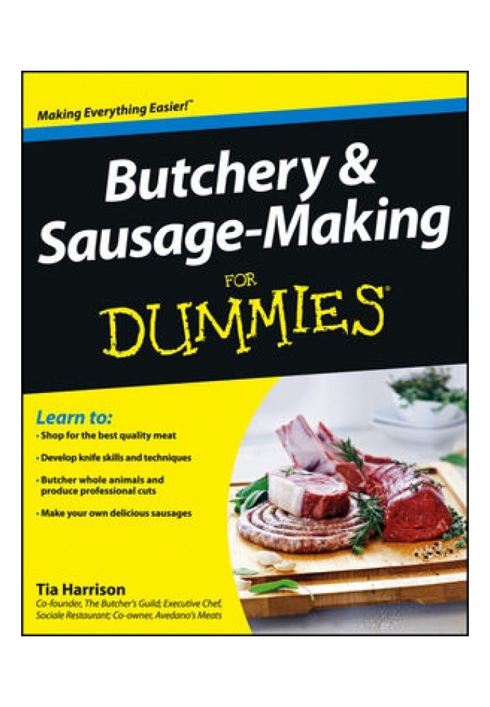 Butchery and Sausage-Making For Dummies®