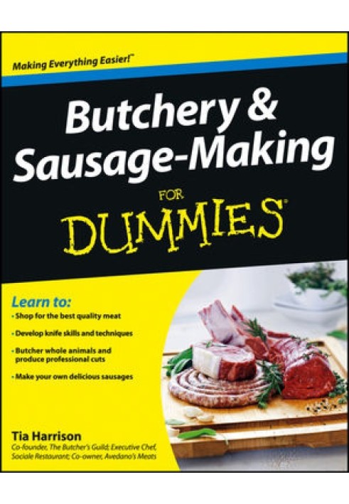 Butchery and Sausage-Making For Dummies®