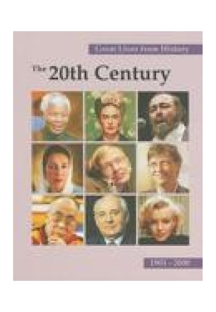 Great Lives from History -  The 20th Century, 1901-2000