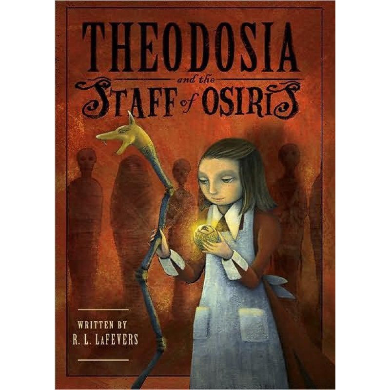 Theodosia and the Staff of...