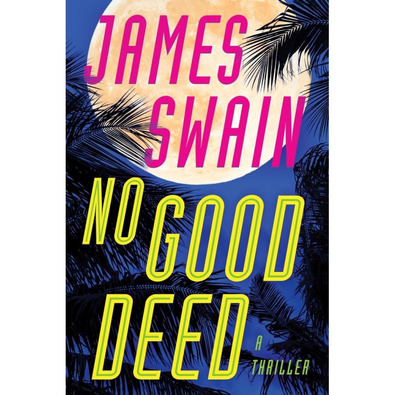 No Good Deed