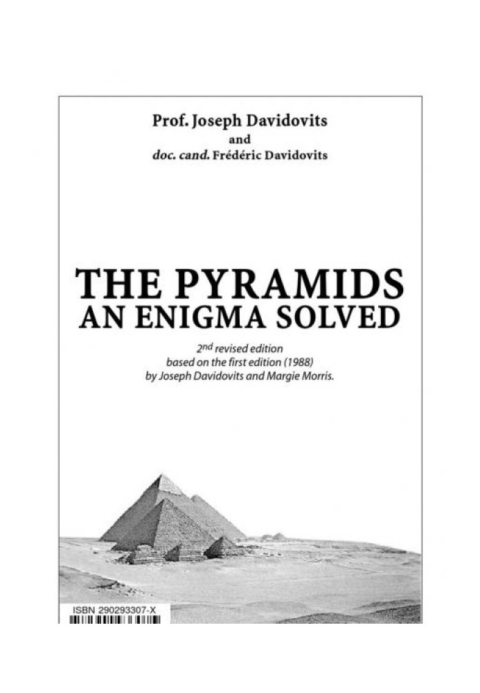 The Pyramids: An Enigma Solved