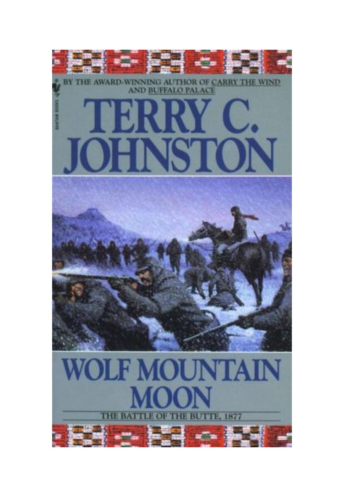 Wolf Mountain Moon: The Battle of the Butte, 1877