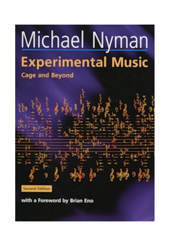 Experimental Music. Cage and Beyond