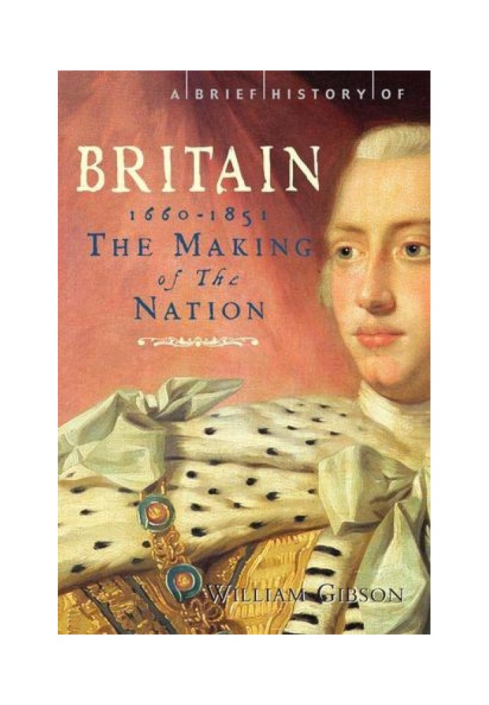 A Brief History of Britain 1660-1851