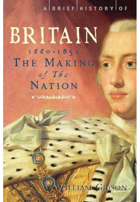 A Brief History of Britain 1660-1851