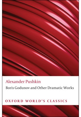 Boris Godunov and Other Dramatic Works