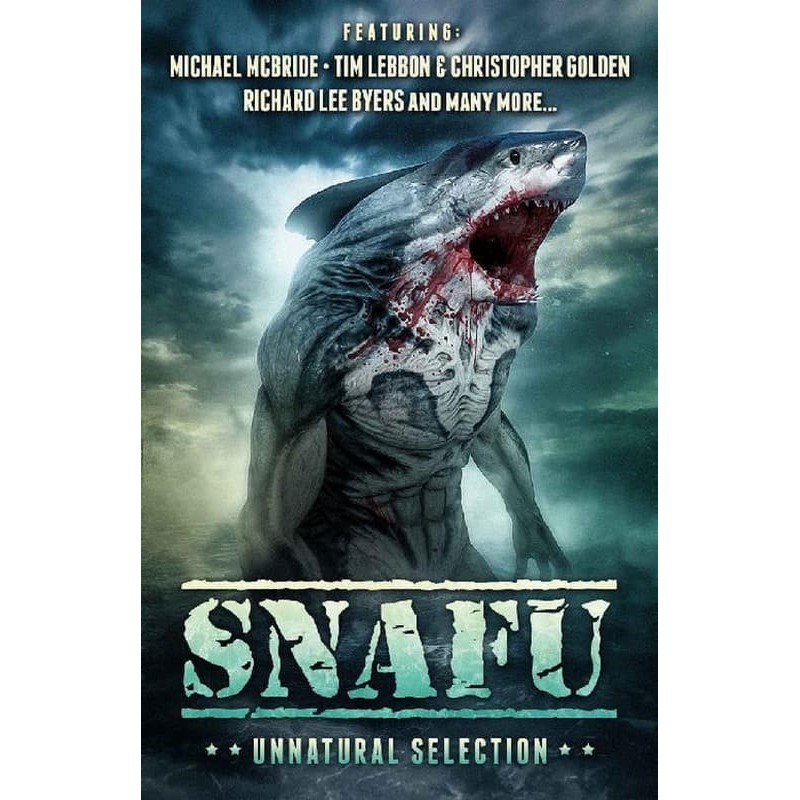 SNAFU: Unnatural Selection