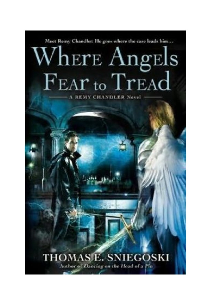 Where Angels Fear to Tread