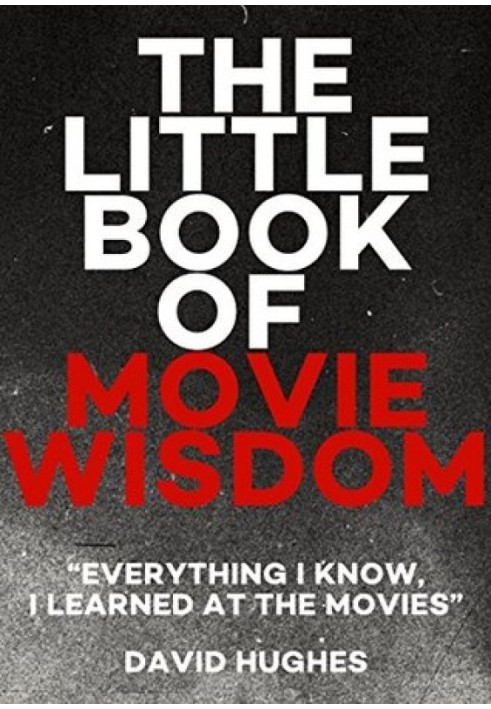 The Little Book of Movie Wisdom