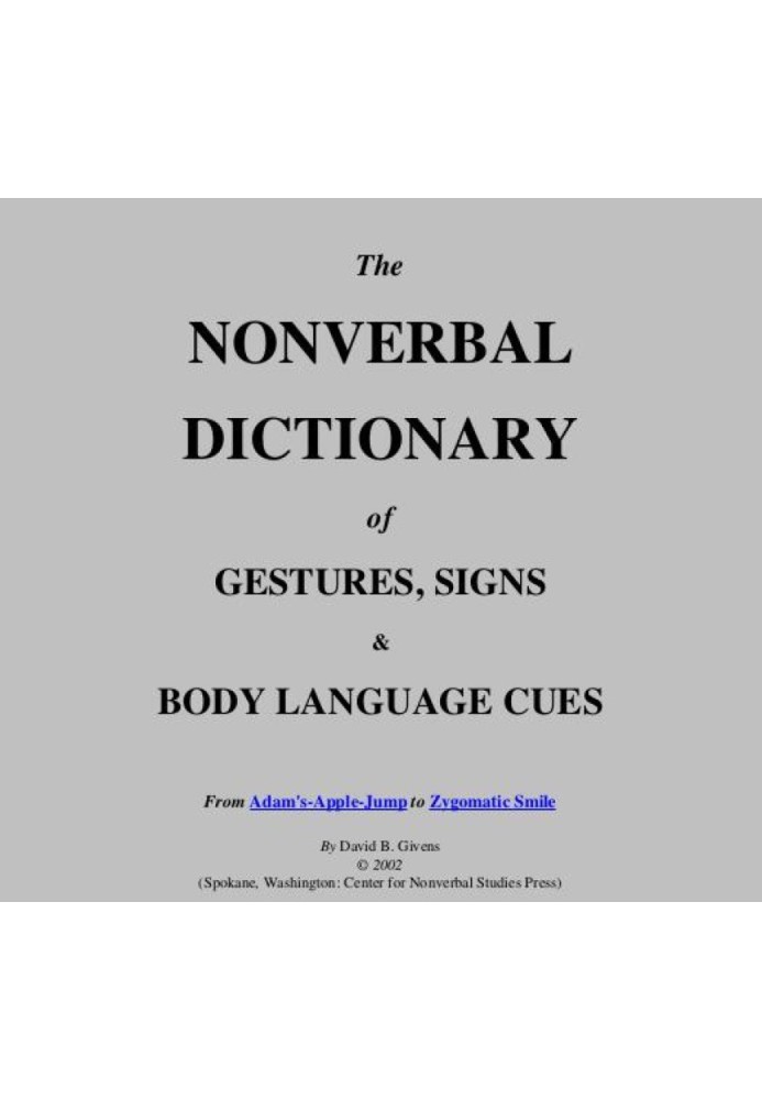 The NONVERBAL DICTIONARY of gestures, signs and body language cues