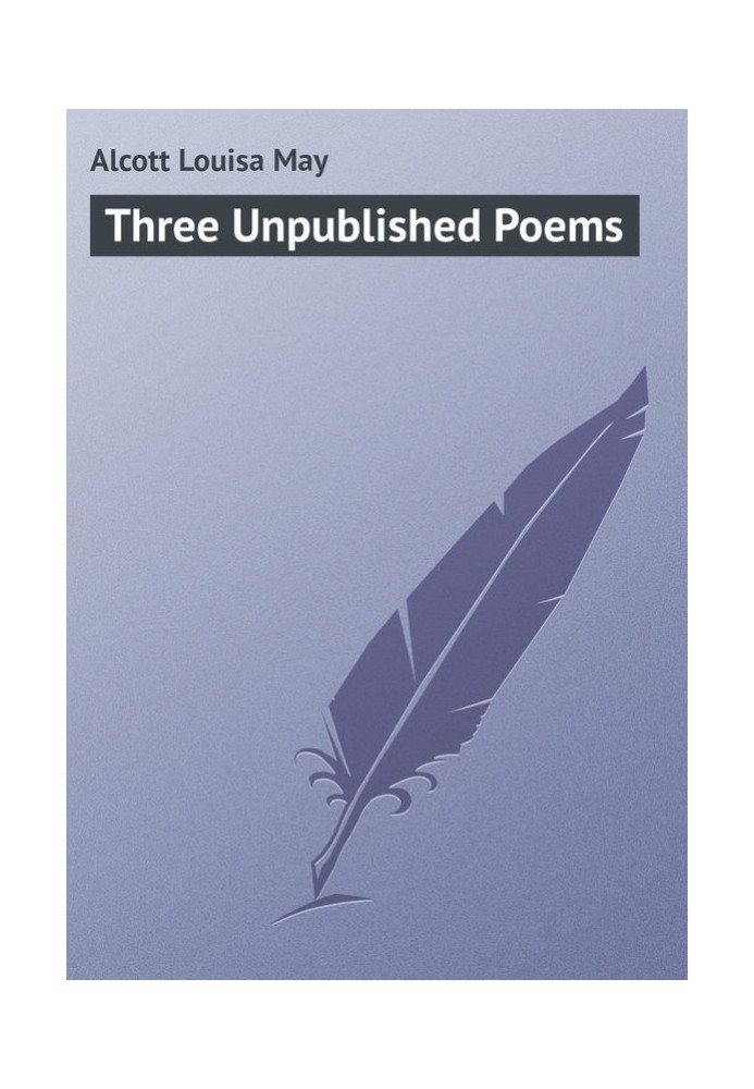 Three Unpublished Poems