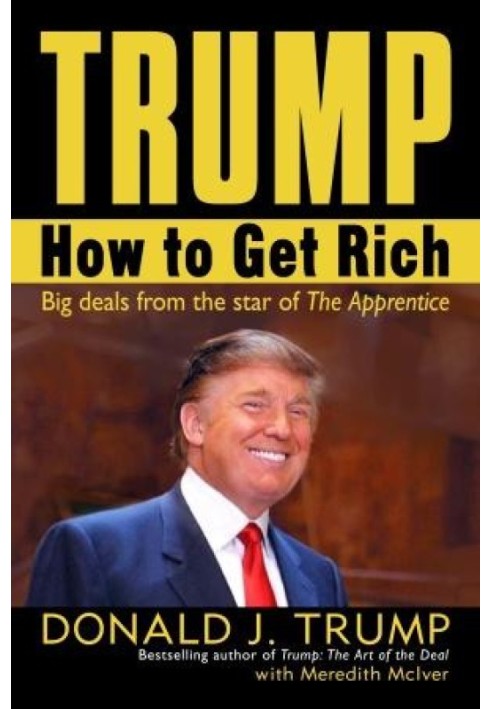 Trump: How to Get Rich