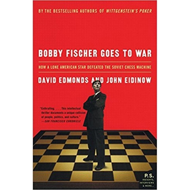 Bobby Fischer Goes to War:...