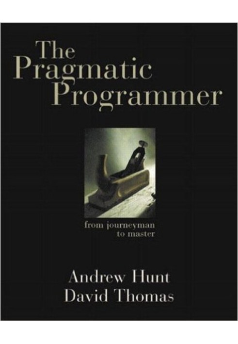 The Pragmatic Programmer