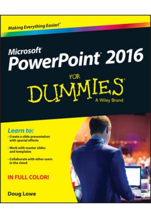 PowerPoint® 2016 для чайников®